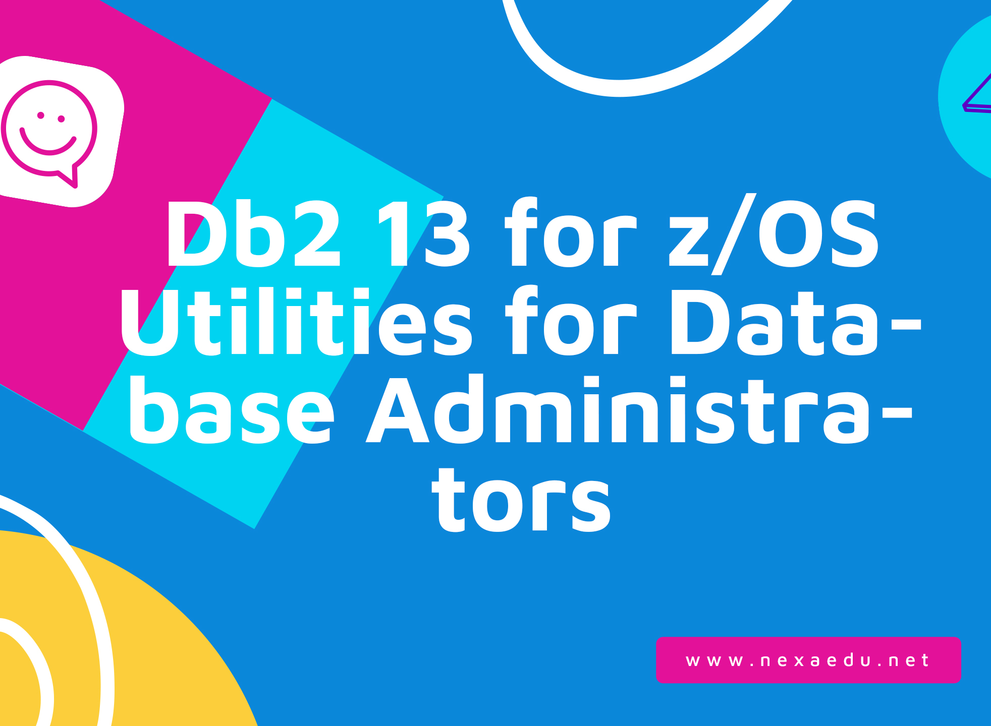 Db2 13 for z/OS Utilities for Database Administrators